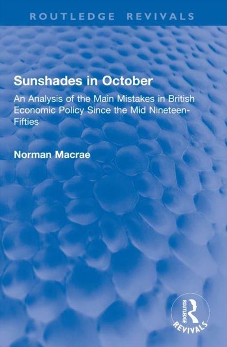 „Sunshades in October“ von Norman Macrae, Analyse britischer Wirtschaftspolitikfehler. Blauer struktureller Hintergrund.