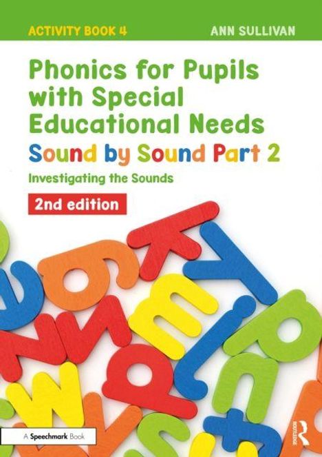 "Phonics for Pupils with Special Educational Needs: Sound by Sound Part 2, 2nd edition." Bunte Buchstaben im Hintergrund.