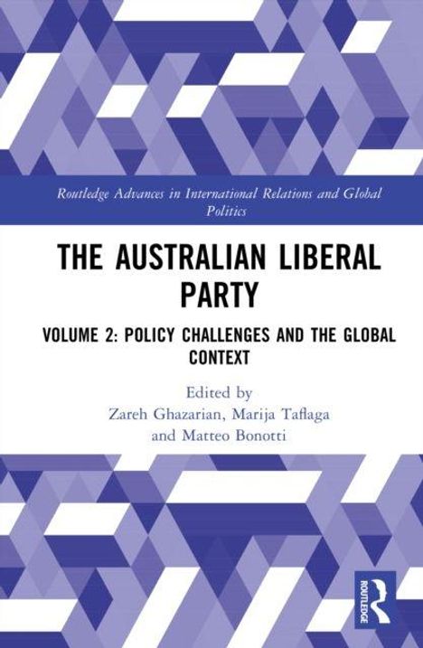 Titel: The Australian Liberal Party, Volume 2: Policy Challenges and the Global Context. Editoren: Zareh Ghazarian, Marija Taflaga, Matteo Bonotti. Abstraktes, geometrisches Muster aus blauen und weißen Formen.