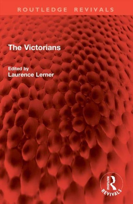 Text: "Routledge Revivals", "The Victorians", "Edited by Laurence Lerner". Hintergrund: Rote, wabenartige Struktur. Logo unten rechts.