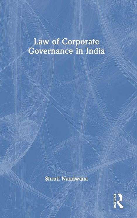Titel: Law of Corporate Governance in India. Author: Shruti Nandwana. Blauer Hintergrund mit abstrakten Linien. Logo unten rechts.