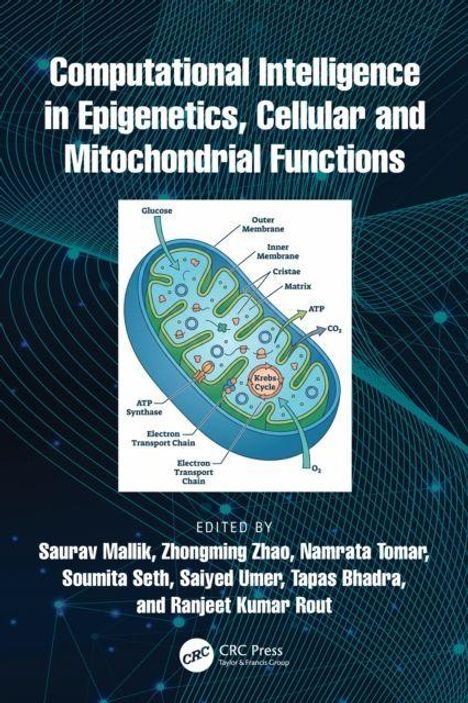 "Computational Intelligence in Epigenetics, Cellular and Mitochondrial Functions." Illustration eines Mitochondriums.