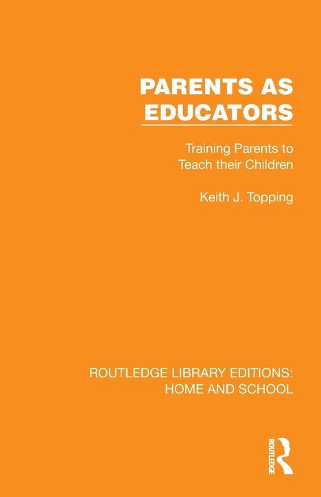 "Parents as Educators" und "Routledge Library Editions". Orangefarbener Hintergrund, weiße Schrift, einfaches Design.