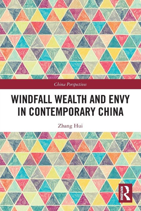 Oben: „China Perspectives“. Mitte: „WINDFALL WEALTH AND ENVY IN CONTEMPORARY CHINA, Zhang Hui“. Bunte Dreiecke im Hintergrund.