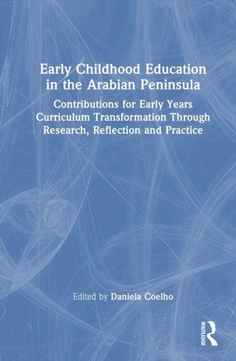 Titel: "Early Childhood Education in the Arabian Peninsula". Hellblauer Hintergrund, links grafisches Muster, Verleger-Logo unten rechts.