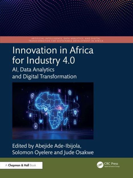 Titel: Innovation in Africa for Industry 4.0: AI, Data Analytics and Digital Transformation. Digitale Afrika-Karte.