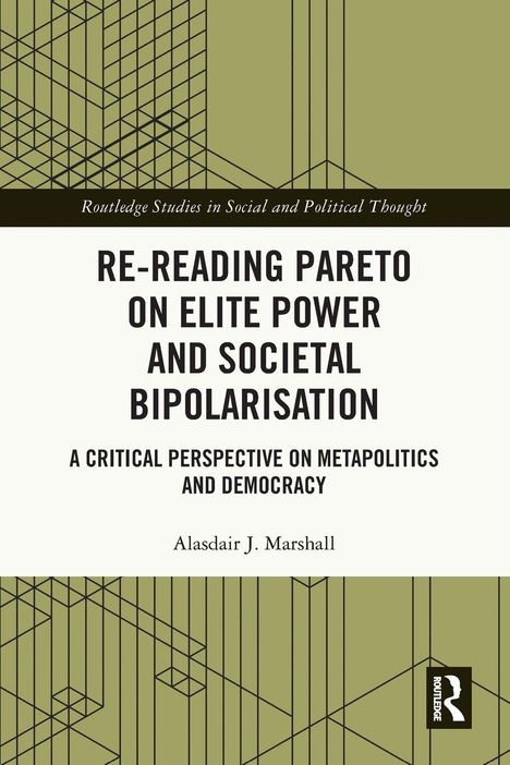 Weißer Hintergrund mit schwarzem Text: "Re-reading Pareto on Elite Power." Geometrische Linien, Routledge-Logo.
