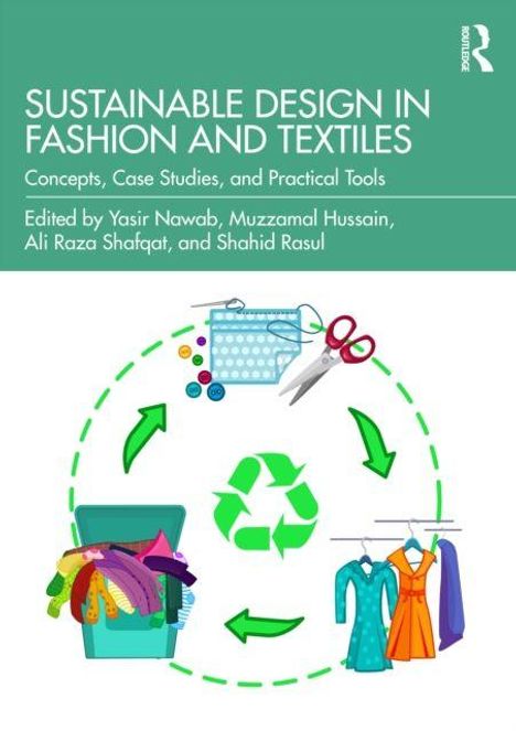 Titel: Sustainable Design in Fashion and Textiles. Illustrationen: Schneiderzubehör, Kleidung und Recycling-Symbol.