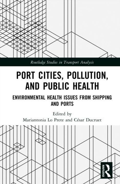 Text: "Port Cities, Pollution, and Public Health. Edited by Marianton...". Schwarz-weiße geometrische Muster oben links.