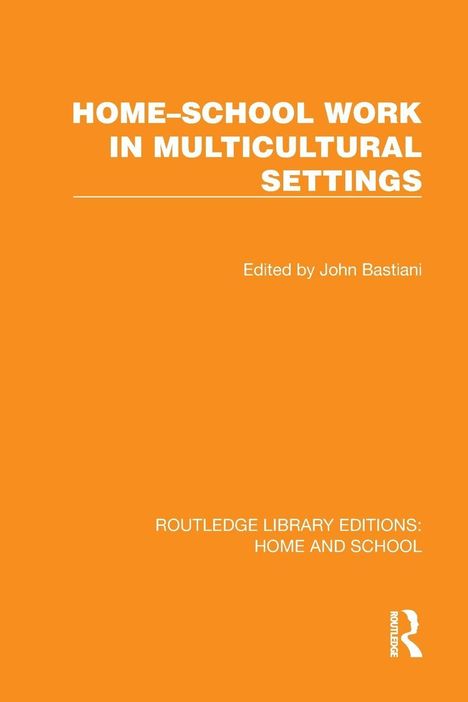 HOME-SCHOOL WORK IN MULTICULTURAL SETTINGS. Orange Hintergrund, weißer Text, Logo unten rechts.
