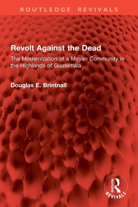 Titel: "Revolt Against the Dead". Autor: Douglas E. Brintnall. Beschreibung: Rote, strukturierte Oberfläche.