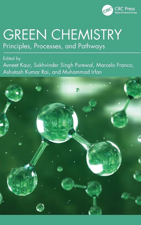 Titel: "Green Chemistry: Principles, Processes, and Pathways". Kugelmoleküle auf grünem Hintergrund.