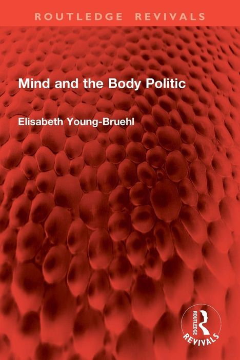 Text: „Mind and the Body Politic“ von Elisabeth Young-Bruehl. Hintergrund: Rote, strukturierte Oberfläche.