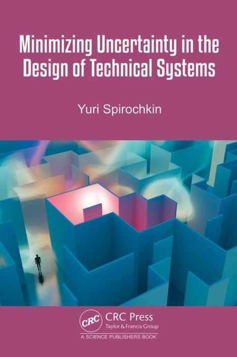 "Minimizing Uncertainty in the Design of Technical Systems" von Yuri Spirochkin; perspektivische Illustration von Würfeln.
