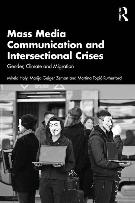 Titel: "Mass Media Communication and Intersectional Crises". Maskierte Menschen mit Laptops.