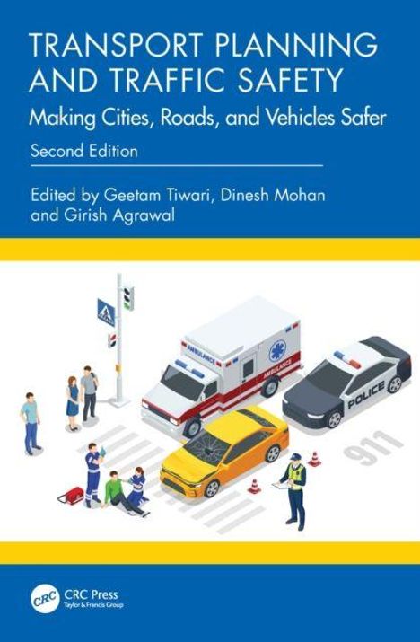 "Transport Planning and Traffic Safety, Second Edition" von Geetam Tiwari et al. Darstellung mit Rettungsfahrzeugen.