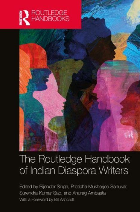 „The Routledge Handbook of Indian Diaspora Writers“, Editoren und Vorwort genannt. Illustration mit farbigen Silhouetten.