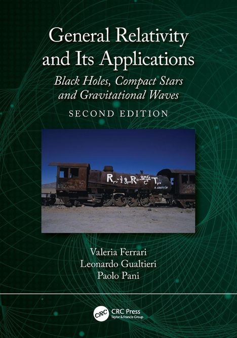 "General Relativity and Its Applications" steht groß oben. Darunter ist ein Bild eines alten Zuges mit Formeln.