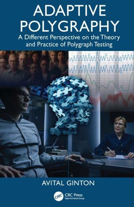 "ADAPTIVE POLYGRAPHY: A Different Perspective on the Theory and Practice of Polygraph Testing" von Avital Ginton. Cover mit Personen und Diagramm.