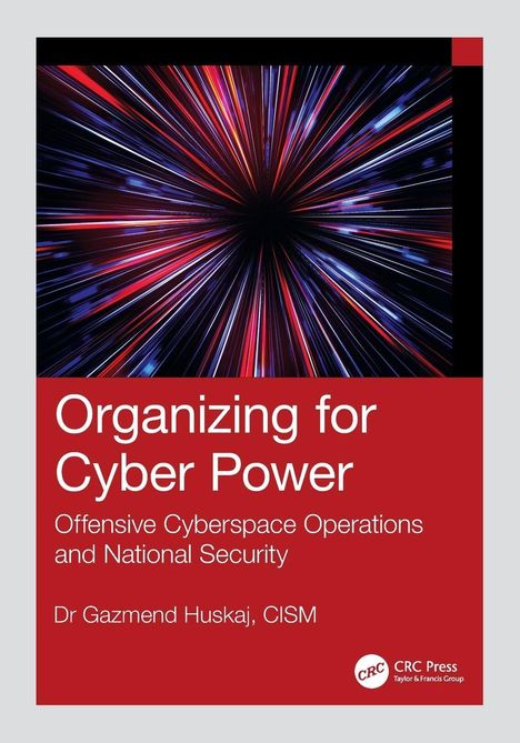 "Organizing for Cyber Power: Offensive Cyberspace Operations and National Security" mit dynamischen Lichtstreifen.