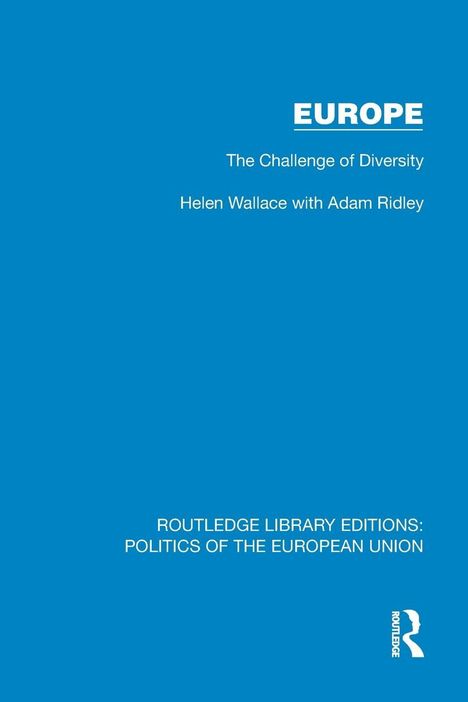 „EUROPE“, „The Challenge of Diversity“, Autoren: Helen Wallace und Adam Ridley. Blauer Hintergrund, weißer Text.