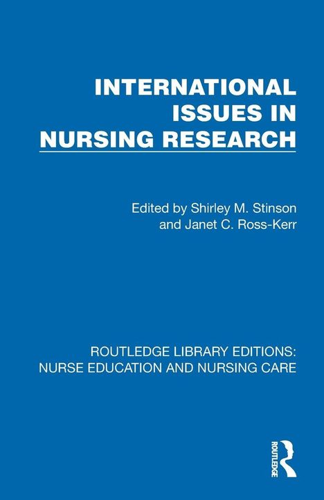 Der Text: "INTERNATIONAL ISSUES IN NURSING RESEARCH". Unten steht "ROUTLEDGE LIBRARY EDITIONS". Blauer Hintergrund.