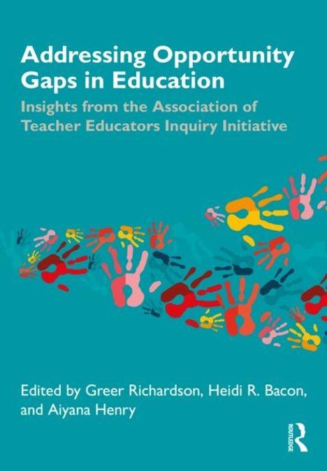 Titel: "Addressing Opportunity Gaps in Education". Bunte Handabdrücke auf blauem Hintergrund.