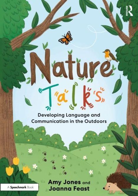 "Nature Talks: Developing Language and Communication in the Outdoors" von Amy Jones und Joanna Feast. Illustration zeigt Wald.