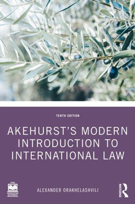 "Tenth Edition: Akehurst’s Modern Introduction to International Law, Alexander Orakhelashvili. Olivenzweige im Hintergrund."