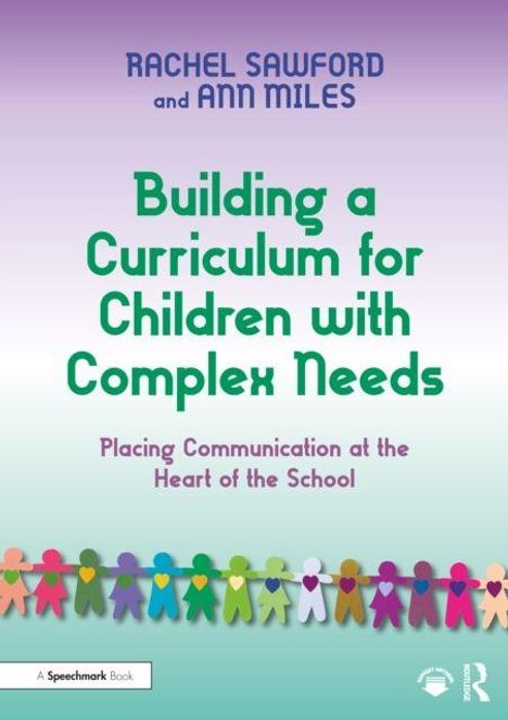 Buchtitel: Building a Curriculum for Children with Complex Needs. Bunte, verbundene Figurenreihe am unteren Rand.
