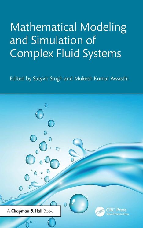 Text: "Mathematical Modeling and Simulation of Complex Fluid Systems", bearbeitet von Satyvir Singh und Mukesh Kumar Awasthi. Illustration: Wassertropfen.