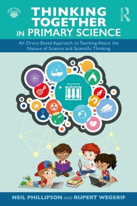 Buchtitel: "Thinking Together in Primary Science". Illustrationen von vier Kindern, die mit Büchern und Laptops lernen.