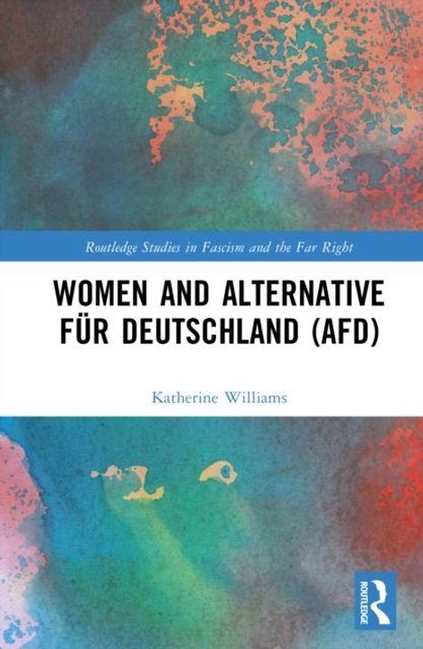 Text: "Women and Alternative für Deutschland (AfD)" von Katherine Williams. Abstrakte, bunte Hintergrundgrafik.