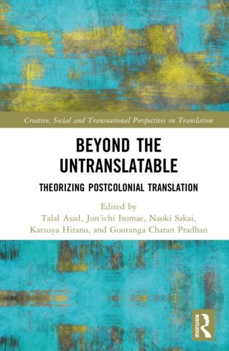 "BEYOND THE UNTRANSLATABLE", Buchcover mit türkis-gelben Pinselstrichen. Routledge-Logo rechts unten.