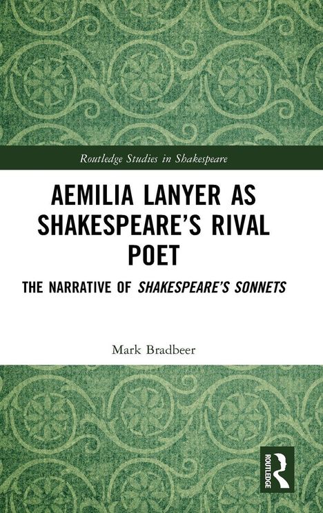 "Aemilia Lanyer as Shakespeare's Rival Poet" in Schwarz. Grüner Hintergrund mit einem Muster. Unten rechts Logo.