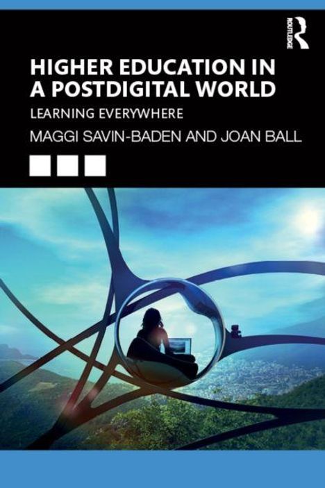 Text: Higher Education in a Postdigital World. Im Hintergrund eine Person in einer Glaskugel mit Blick auf Landschaft.
