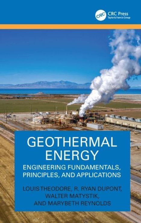 "Geothermal Energy: Engineering Fundamentals, Principles, and Applications". Bild einer Geothermieanlage mit dampfendem Turm.
