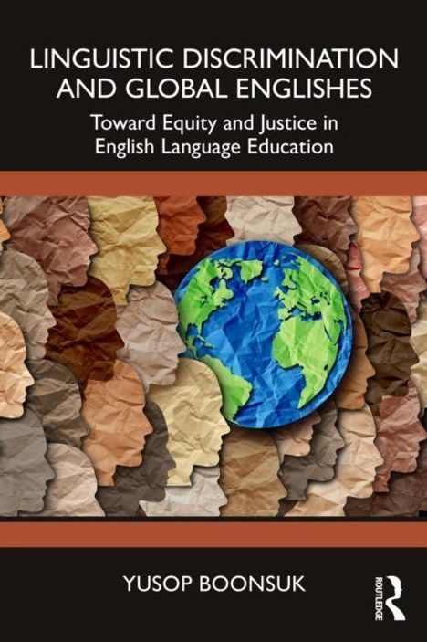 „Linguistic Discrimination and Global Englishes“; viele Papiergesichtsprofile; zentrale, bunte Weltkugel.