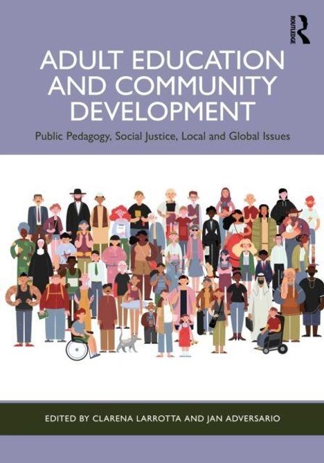 "Adult Education and Community Development. Public Pedagogy, Social Justice, Local and Global Issues. Illustration: Diverse Gruppe von Menschen."