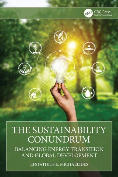 "The Sustainability Conundrum: Balancing Energy Transition and Global Development" von Efstathios E. Michaelides. Eine Hand hält eine Glühbirne, umgeben von Symbolen für erneuerbare Energien.