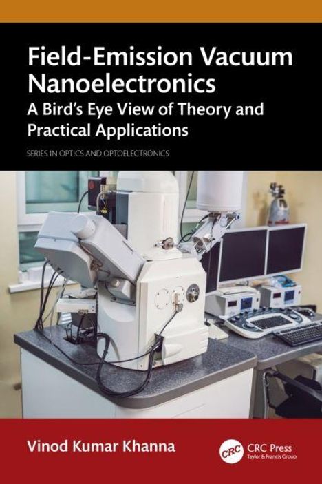 Text: "Field-Emission Vacuum Nanoelectronics: A Bird’s Eye View of Theory and Practical Applications." Bild eines Elektronenmikroskops.