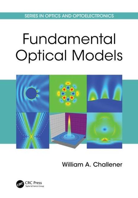 "Fundamental Optical Models", William A. Challener. Sechs bunte optische Diagramme auf weißem Hintergrund.