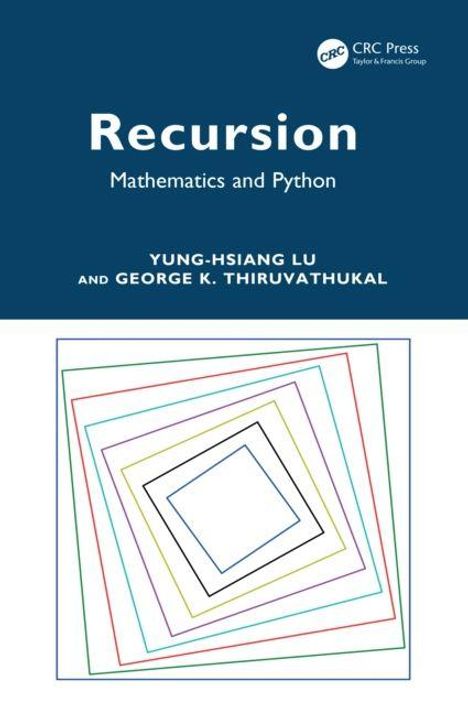 "Recursion: Mathematics and Python" von Lu & Thiruvathukal. Einfache Covergrafik mit verschachtelten Quadraten.