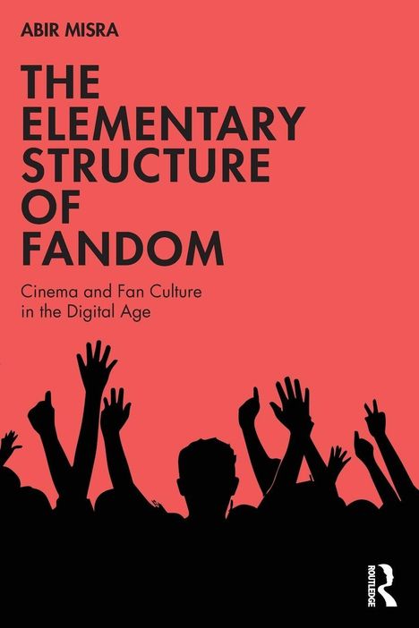„THE ELEMENTARY STRUCTURE OF FANDOM“ in schwarzer Schrift auf rotem Hintergrund. Schattenriss von jubelnden Menschen.