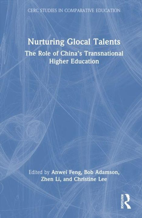 "Nurturing Glocal Talents: The Role of China’s Transnational Higher Education." Blauer Hintergrund mit abstrakten Linien.