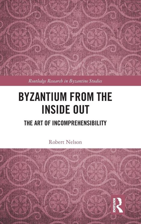 "Byzantium from the Inside Out: The Art of Incomprehensibility" von Robert Nelson. Ornamente auf rosa Hintergrund.