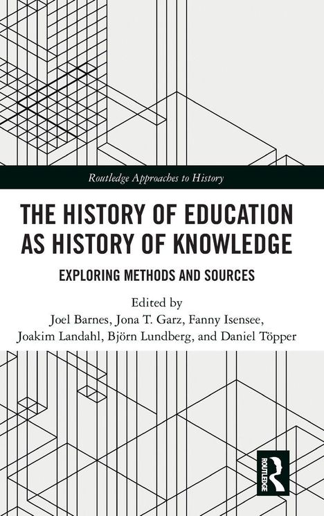 "The History of Education as History of Knowledge: Exploring Methods and Sources" mit geometrischem Muster und Logo.