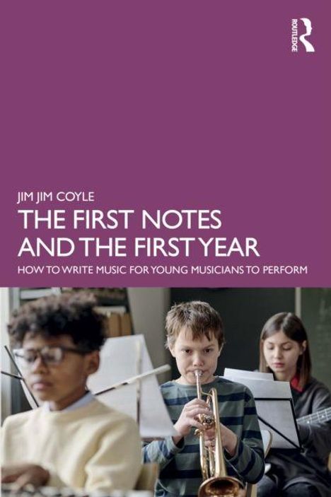 "The First Notes and the First Year" von Jim Jim Coyle. Drei Jugendliche musizieren; ein Junge mit Trompete ist zentral.