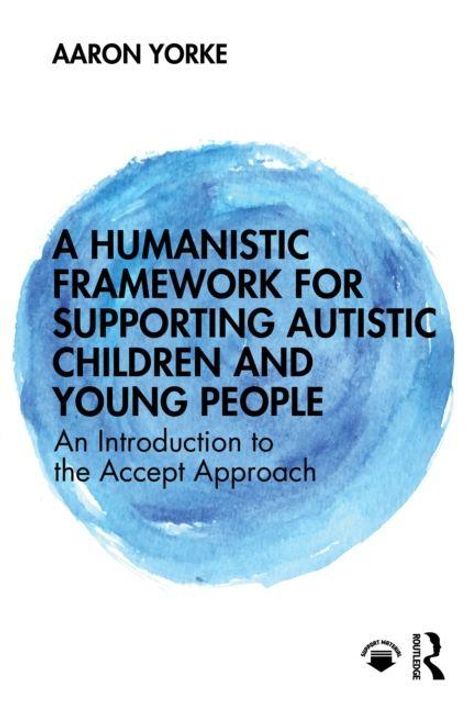 "A Humanistic Framework for Supporting Autistic Children and Young People" steht in schwarzer Schrift über blauem Aquarellkreis.