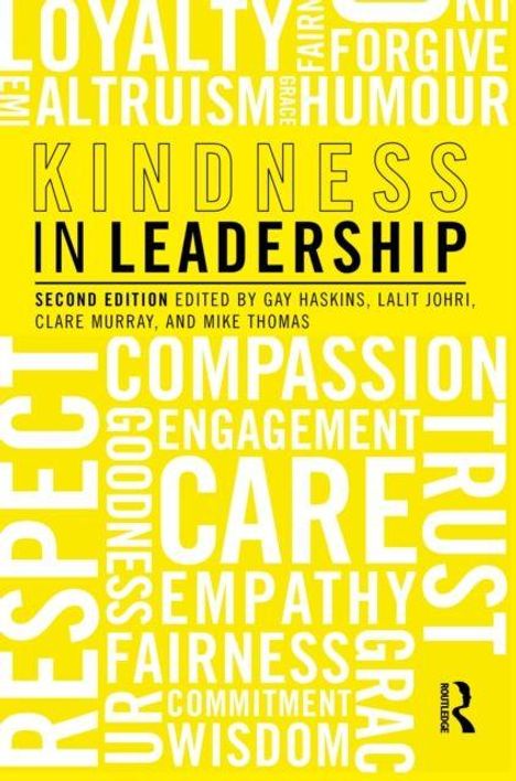 "Kindness in Leadership" steht im Zentrum. Schlagwörter wie "Respect", "Compassion", "Trust" umrahmen es auf gelbem Hintergrund.